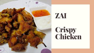 ZAI ကြက်ကြွပ်ကြော် (Crispy Chicken)