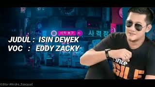 LIRIK ISIN DEWEK - VOC. EDDY ZACKY