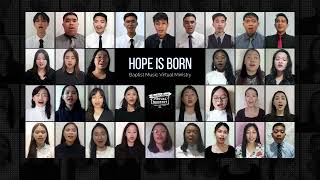 Hope is Born | Baptist Music Virtual Ministry | Ensemble