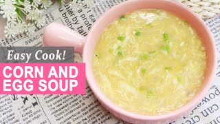 HOMEMADE CORN AND EGG SOUP | HUNGRY MOM COOKING