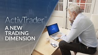 ActivTrader - A new trading dimension