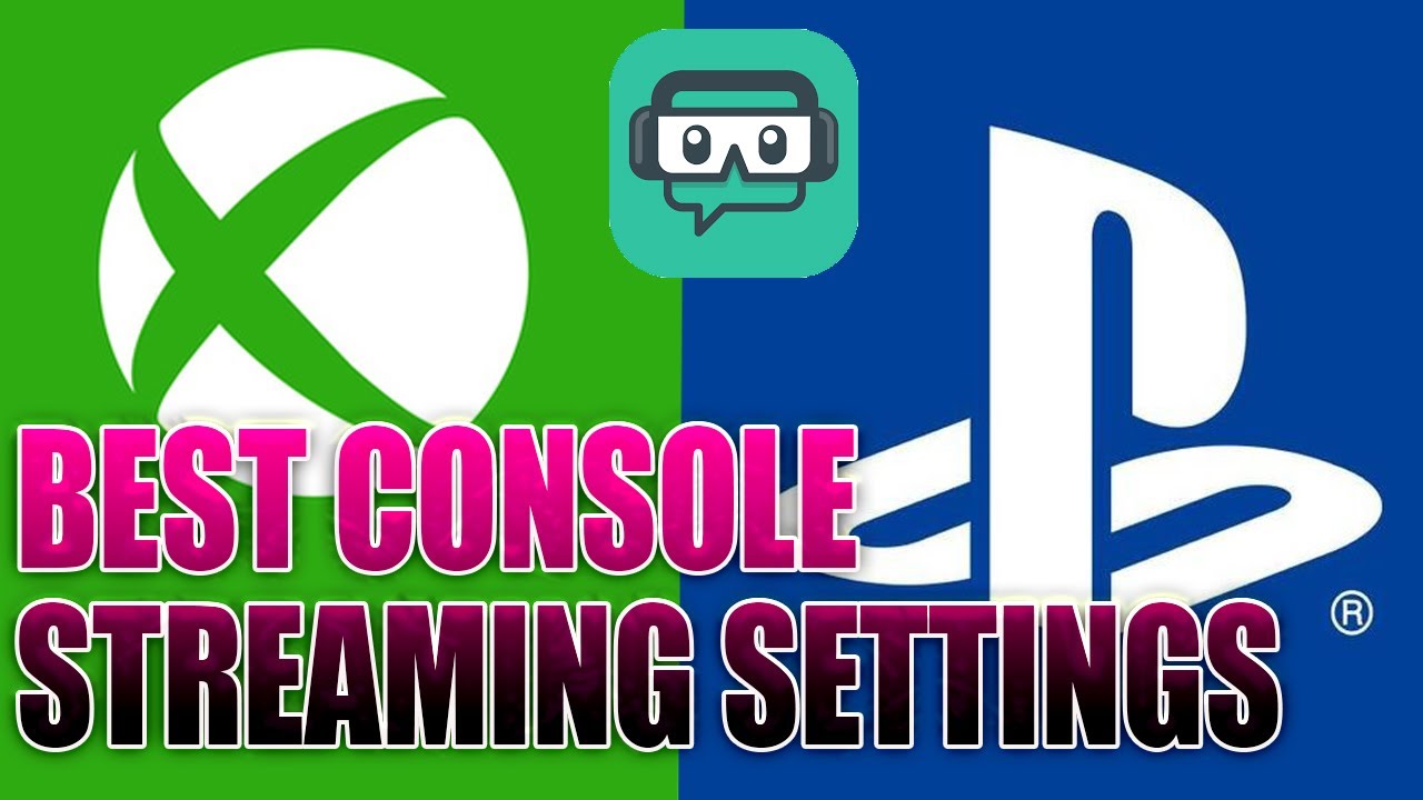Best Settings For Console Streaming Obs Youtube