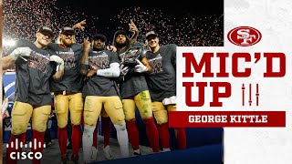 Mic’d Up: George Kittle Manifests NFC Championship Comeback Win | 49ers