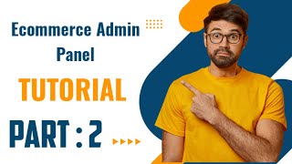 Multi Vendor Ecommerce Admin Panel Developed By Kc Tech.Tutorial. Part 2