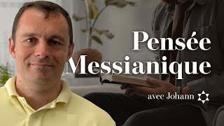 Pensée messianique avec Johann -- La prière 2 : L'intercession