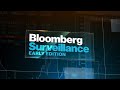 'Bloomberg Surveillance: Early Edition' Full Show (08/31/2021)