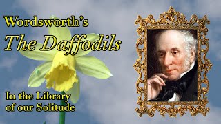 In the Library of our Solitude – Wordsworth's "The Daffodils"
