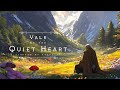 Vale of the Quiet Heart | Fantasy Celtic Ambience | Relaxing Music [No Ads]