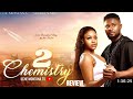 CHEMISTRY 2 REVIEW (LATEST NOLLYWOOD MOVIE REVIEW STARRING MAURICE SAM, UCHE MONTANA)