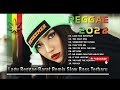 Music Reggae 2022 | Lagu Reggae Barat Remix Slow Bass Terbaru | LOVE YOU EVERYDAY - THE ONLY ONE