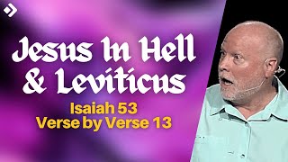 Jesus In Hell: Isaiah 53 Explained Verse by Verse | Pastor Allen Nolan Full Sermon