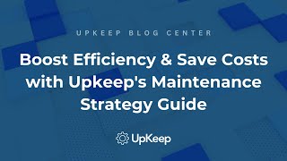 Efficient Maintenance Strategies for Enterprise: A Reliable Guide to Minimize Equipment Downtime