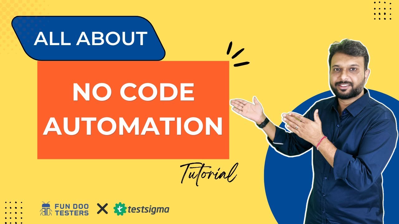1 Testsigma Tutorial What Is No Code Automation Reasons To Use No