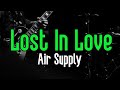 Lost In Love - Air Supply | Original Karaoke Sound