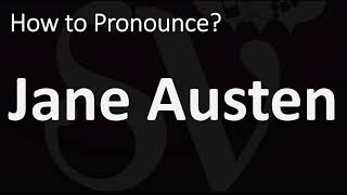 How to Pronounce Jane Austen? (CORRECTLY)