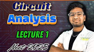 CIRCUIT ANALYSIS ❤️‍🔥  || ALL CONCEPTS AND TRICKS 💥 || L1 || PHYSICS || NEET 2025