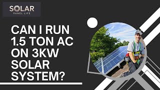 Can I Run 1.5 Ton AC on 3kW Solar System 🌞 Possible or Not?