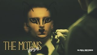 The Motans - Versus | clip Oficial