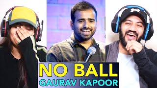 Gaurav Kapoor | No Ball | Stand Up Comedy Reaction | The Tenth Staar