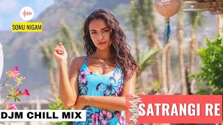 Satrangi Re ft. DJM - Sonu Nigams - Hits Songs Dil Se [ BASS BOOSTED SONGS ]