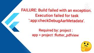 Fixed error execution failed for task ':app:checkDebugAarMetadata' (flutter_pdfview)