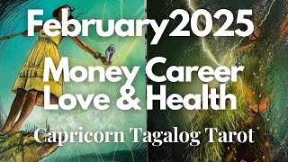 ♑️ CAPRICORN 🔥 February 2025 KAPALARAN SA PERA TRABAHO LOVE LIFE AT KALUSUGAN