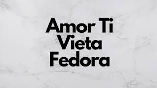 Amor Ti Vieta - Instrumental - Fedora