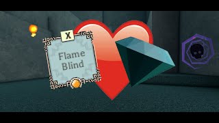 Flame Blind + Wayward gem