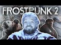 Don’t forget about that OIL THOUGH | Frostpunk 2