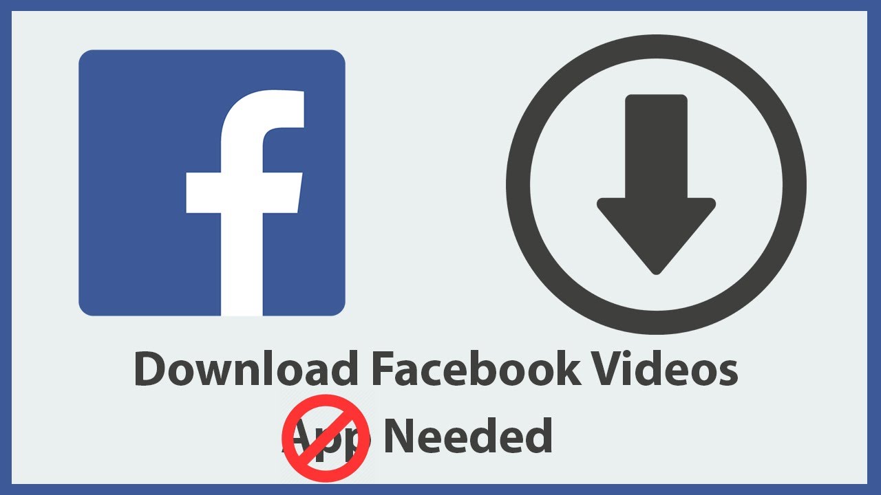 How To Download Facebook Videos - YouTube