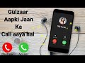 Gulzaar Aapki Jaan Ka Call Aaya New Hindi Ringtone Rj Rahul DL [2022]