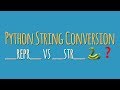 String Conversion in Python: When to Use __repr__ vs __str__