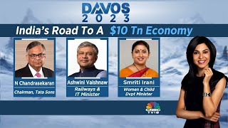 India's Road To A $10 Trillion Economy | Ashwini Vaishnaw, N Chandrasekaran, Smriti Irani EXCLUSIVE
