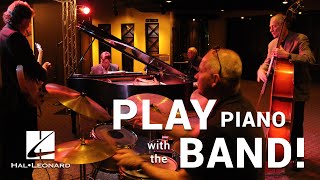 Piano Play-Along Returns!  |  Play with the Band!