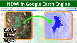 How to Calculate NDWI in Google Earth Engine | Step-by-Step Tutorial with Sentinel-2 Data