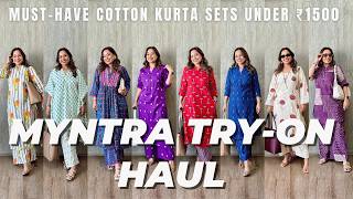 MUST-HAVE COTTON KURTA SETS UNDER ₹1500 | MYNTRA HAUL \u0026 TRY-ON