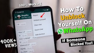 How To Unblock Yourself On WhatsApp If Someone Blocked You!! *Best Way*