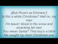 Eminem - Jingle Bells (Featuring Bob Rivers) Lyrics