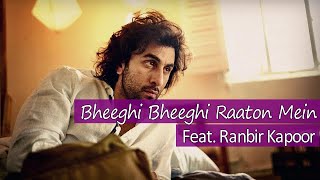 Barsaat - Bheegi Bheegi Raaton Mein | Adnan Sami | Feat. Ranbir Kapoor Reprised Version | Full HD