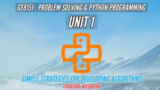 GE8151 | SIMPLE STRATEGIES FOR DEVELOPING ALGORITHMS | ITERATION | RECURSION | PSPP | TAMIL | UNIT1