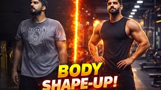 Body Shape Up Transformation From Zero To Hero