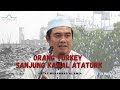 Kenapa Orang Turkey Sanjung Kamal Ataturk ? | Ustaz Muhammad Al Amin