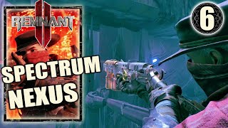 Remnant 2 – Spectrum Nexus - Main Story Walkthrough