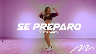 Se Preparo - Ozuna | Magga Braco Dance Video