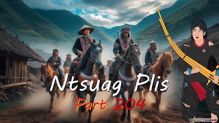 Ntsuag Plis (Part 204) Leej Coj Neeg Raw Tua 06/02/2025