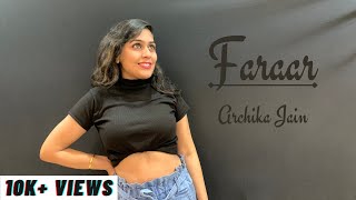 Faraar | Dance Cover | Akull | Avneet Kaur | Archika Jain