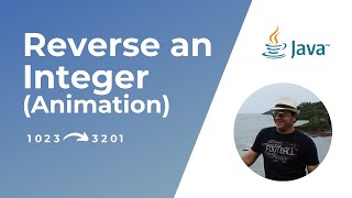 How to Reverse an Integer in Java? | Coding Interview Question | Animation
