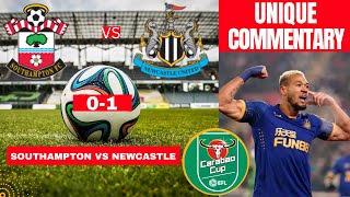 Southampton vs Newcastle 0-1 Live Stream Carabao Cup EFL Football Match Commentary Score Highlights