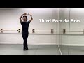 Port de bras “movement of the arms”