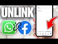How To Unlink WhatsApp From Facebook (Step By Step)